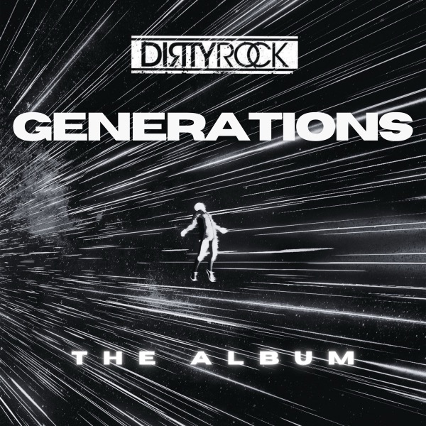 DIRTYROCK - Generations Album artwork